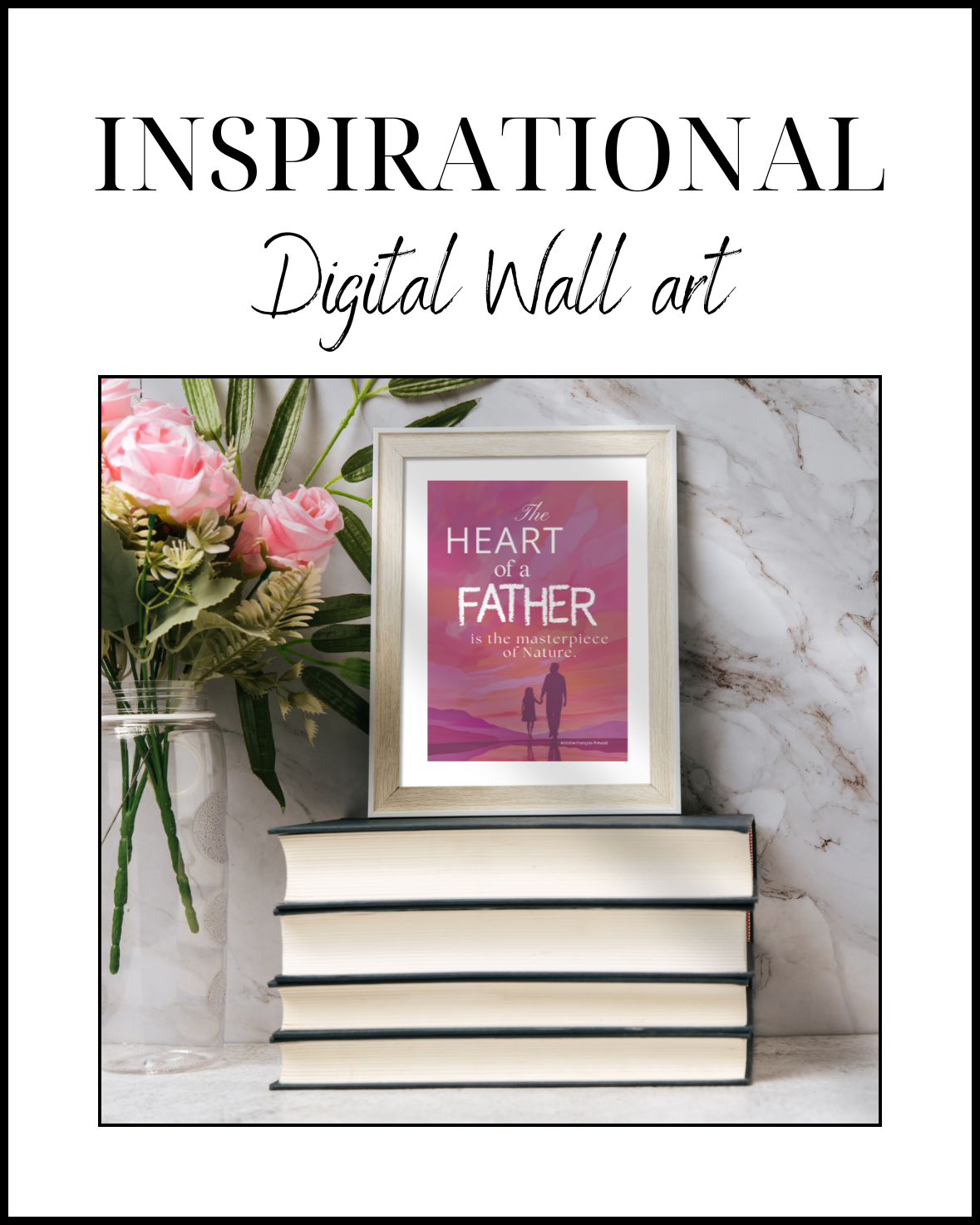 Inspirational Digital Wall Art