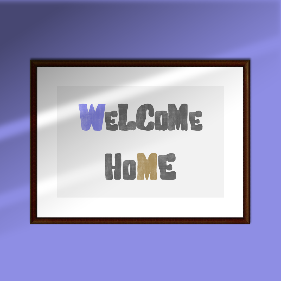 Framed artwork with 'Welcome Home' text on an indigo background